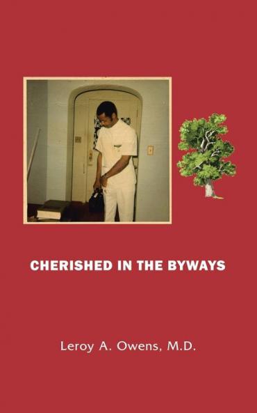 CHERISHED IN THE BYWAYS