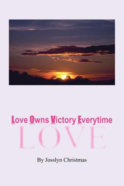 Love Owns Victory Everytime