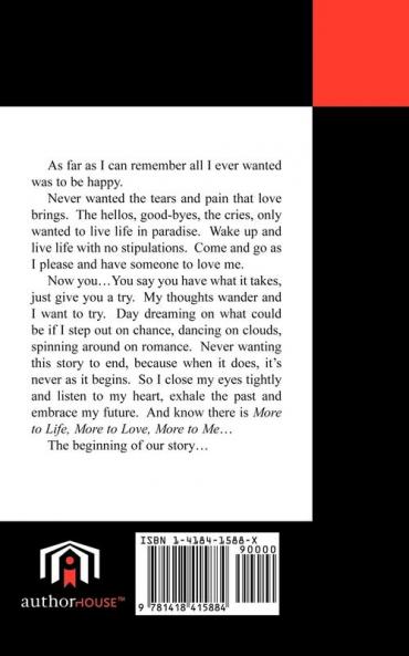 More to Life More to Love More to Me