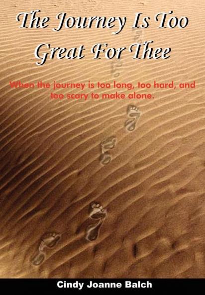 The Journey Is Too Great For Thee