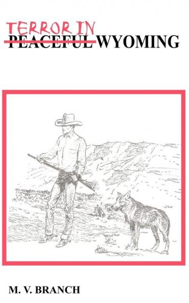 Terror in Wyoming