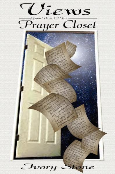 Views from Back of the Prayer Closet