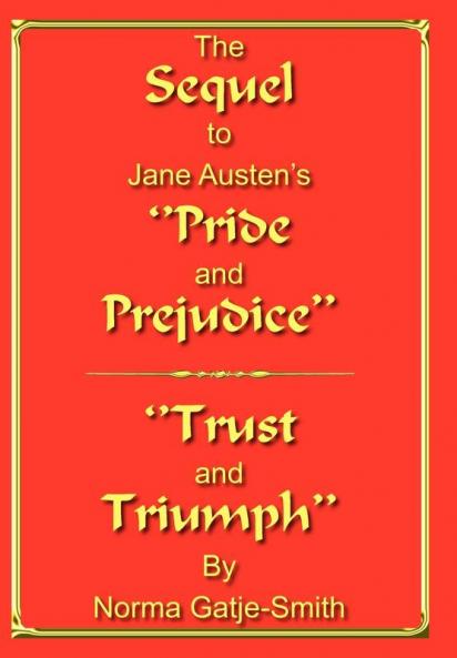 The Sequel to Jane Austen's ''Pride and Prejudice''