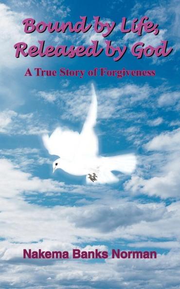 Bound by Life Released by God