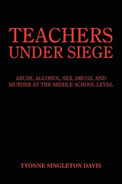 TEACHERS UNDER SIEGE