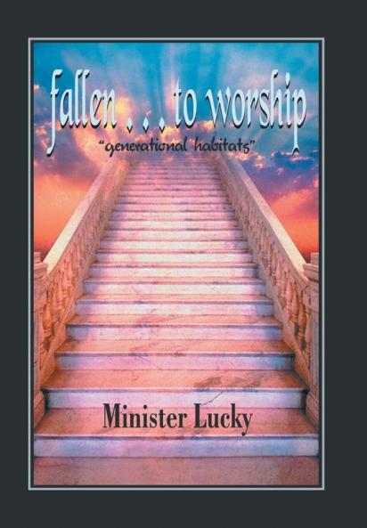 fallen . . . to worship