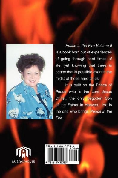 Peace in the Fire Volume II