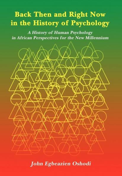 Back Then and Right Now in the History of Psychology