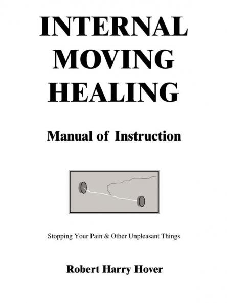 Internal Moving Healing Manual of Instruction