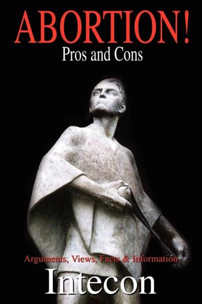 Abortion ! Pros and Cons