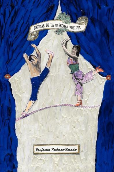 ESCENAS de la DIASPORA BORICUA