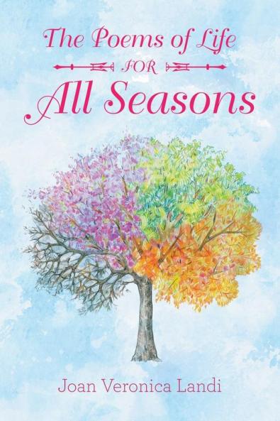 The Poems of Life for All Seasons