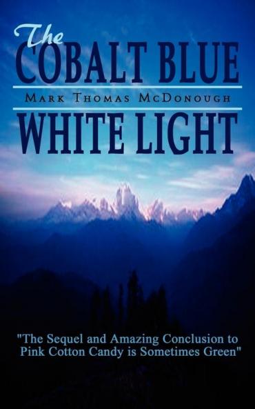 The Cobalt Blue White Light