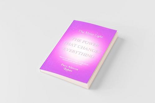 The Violet Light The Power That Changes Everything