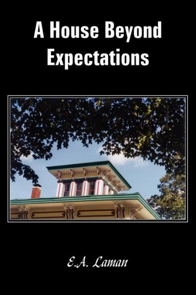A House Beyond Expectations