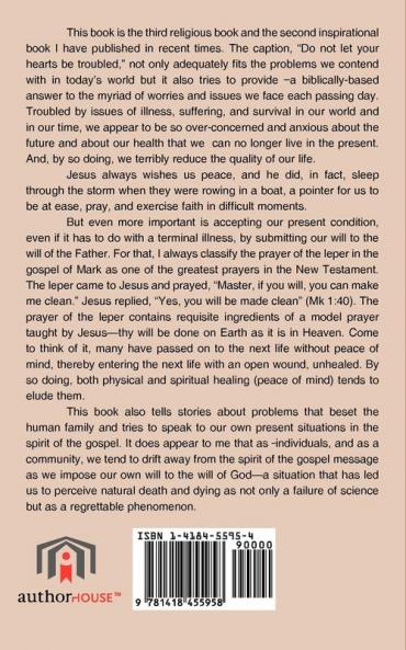 Do Not Let Your Hearts Be Troubled