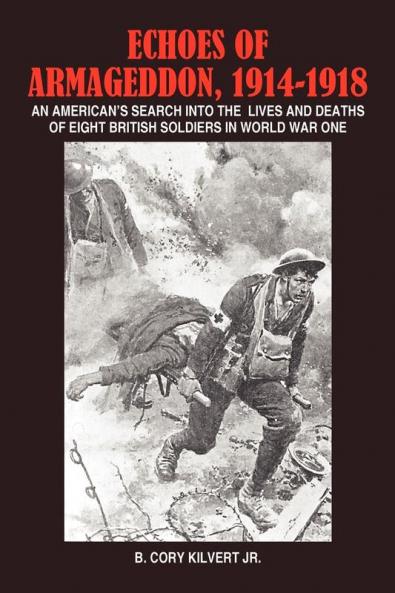 Echoes of Armageddon 1914-1918