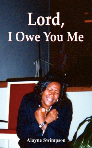 Lord I Owe You Me