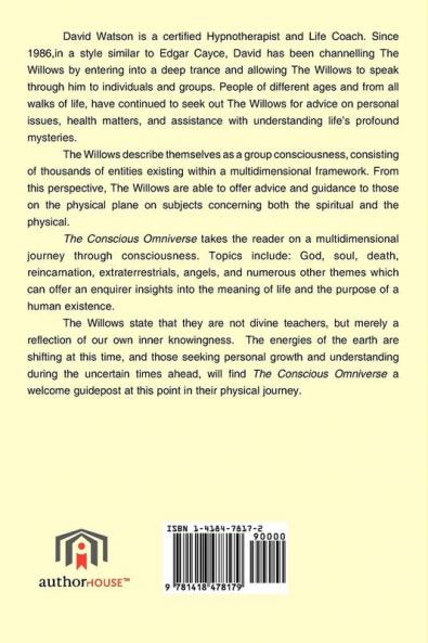 The Conscious Omniverse: Received Through Direct Trance Communication by David Watson