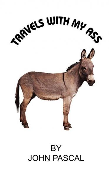 Travels with My Ass