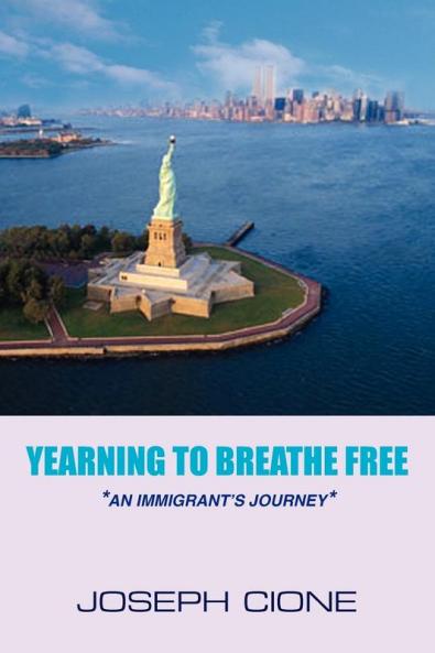 YEARNING TO BREATHE FREE