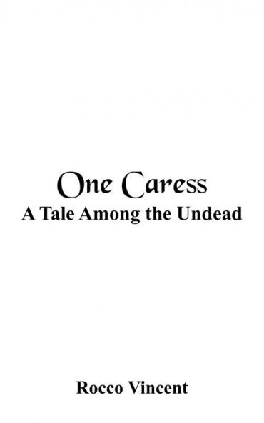 One Caress
