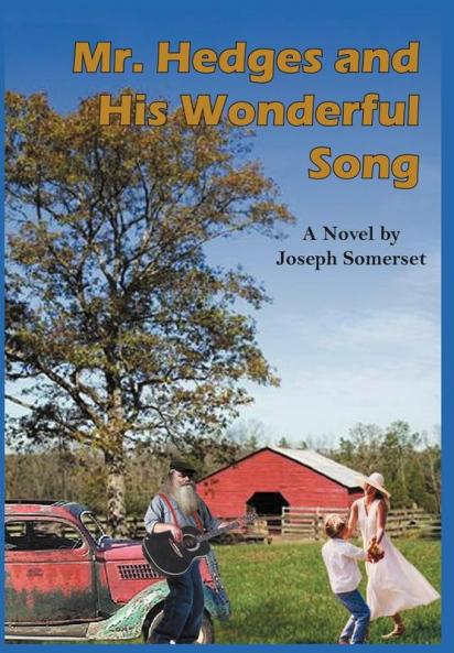 Mr. Hedges and His Wonderful Song