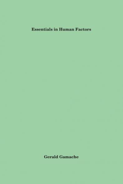 Essentials in Human Factors