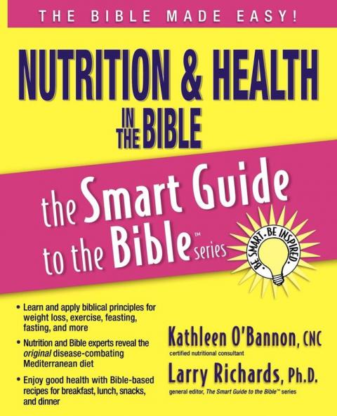 Nutrition & Health in the Bible