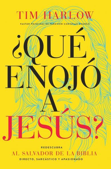 ¿Qué enojó a Jesús?