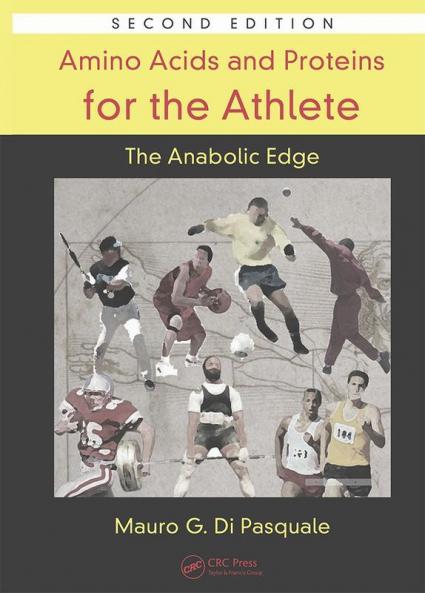 Amino Acids and Proteins for the Athlete: The Anabolic Edge