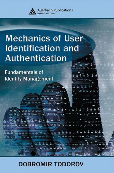 Mechanics of User Identification and Authentication