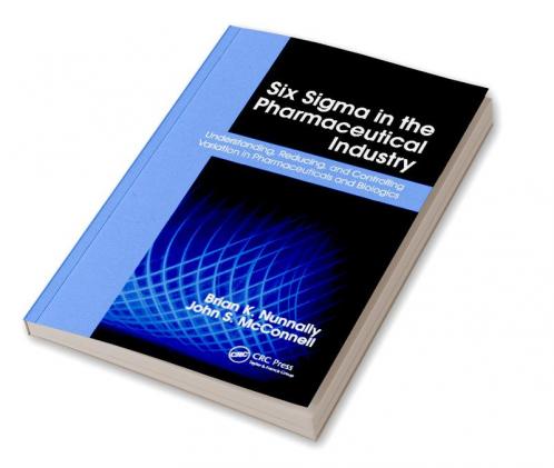 Six Sigma in the Pharmaceutical Industry