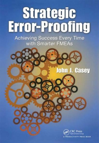 Strategic Error-Proofing