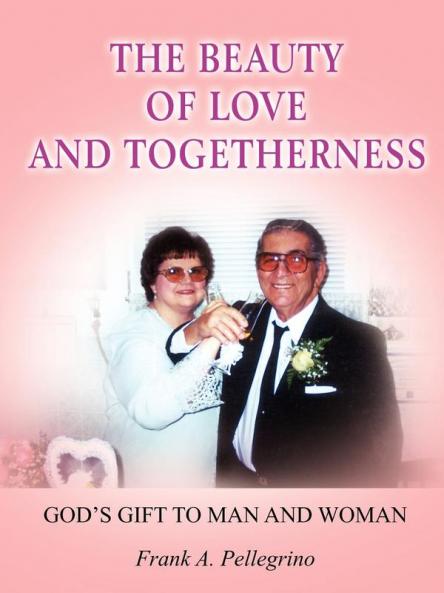 THE BEAUTY OF LOVE AND TOGETHERNESS