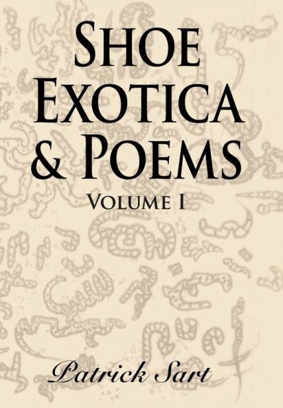 SHOE EXOTICA & POEMS