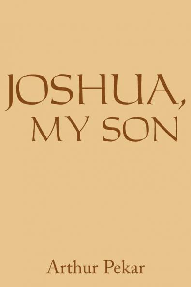JOSHUA MY SON