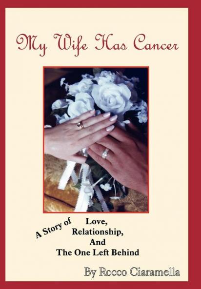 My Wife Has Cancer