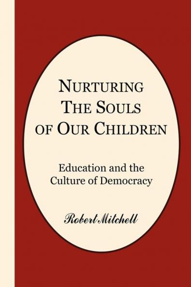 NURTURING THE SOULS OF OUR CHILDREN