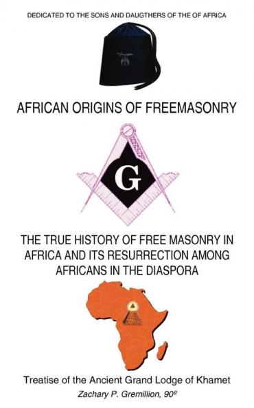 AFRICAN ORIGINS OF FREEMASONRY