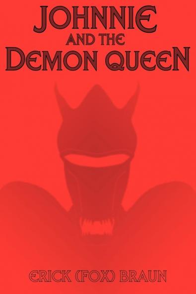 Johnnie and the Demon Queen