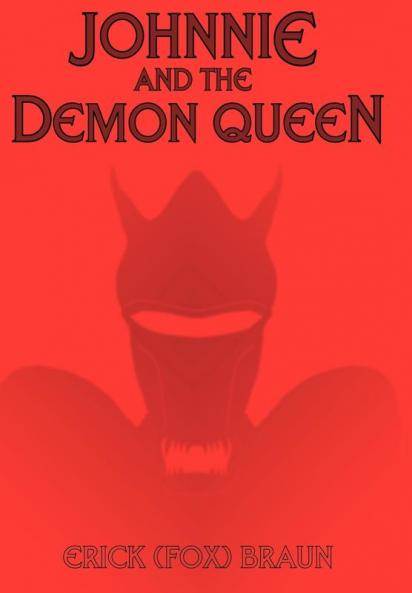 Johnnie and the Demon Queen