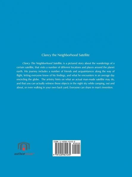 Clancy the Neighborhood Satellite