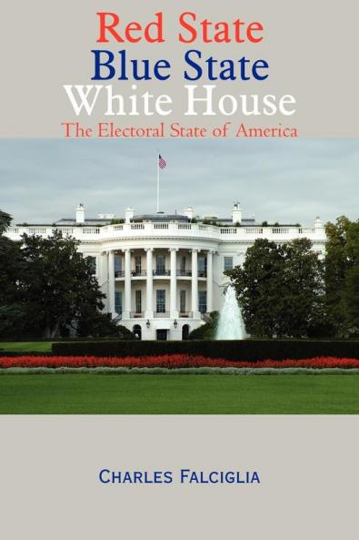 Red State Blue State White House