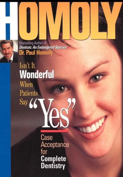 Isn't It Wonderful When Patients Say Yes