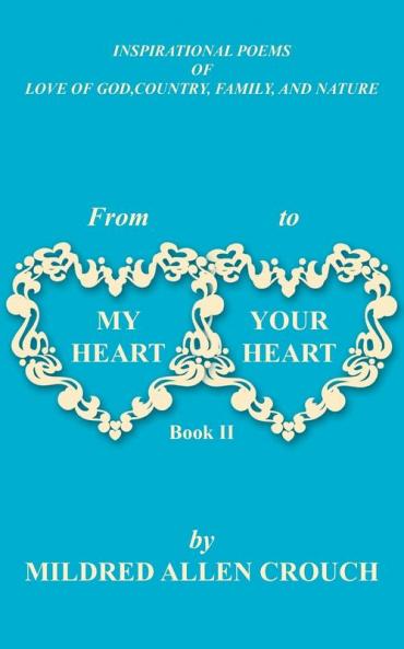 From My Heart to Your Heart Book II