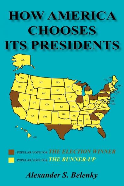 How America Chooses Its Presidents