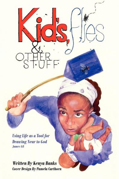Kids Flies and Other Stuff