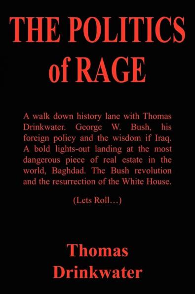 THE POLITICS of RAGE