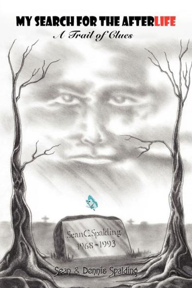 MY SEARCH FOR THE AFTERLIFE